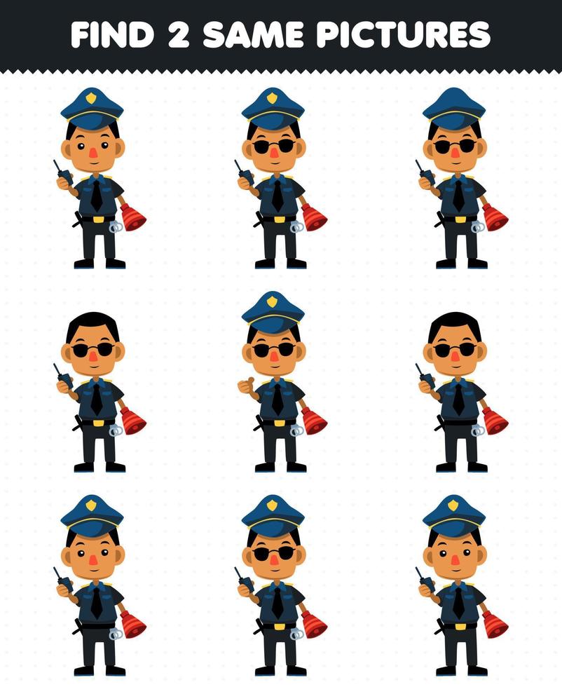 Education game for children find two same pictures of cute cartoon police profession printable worksheet vector