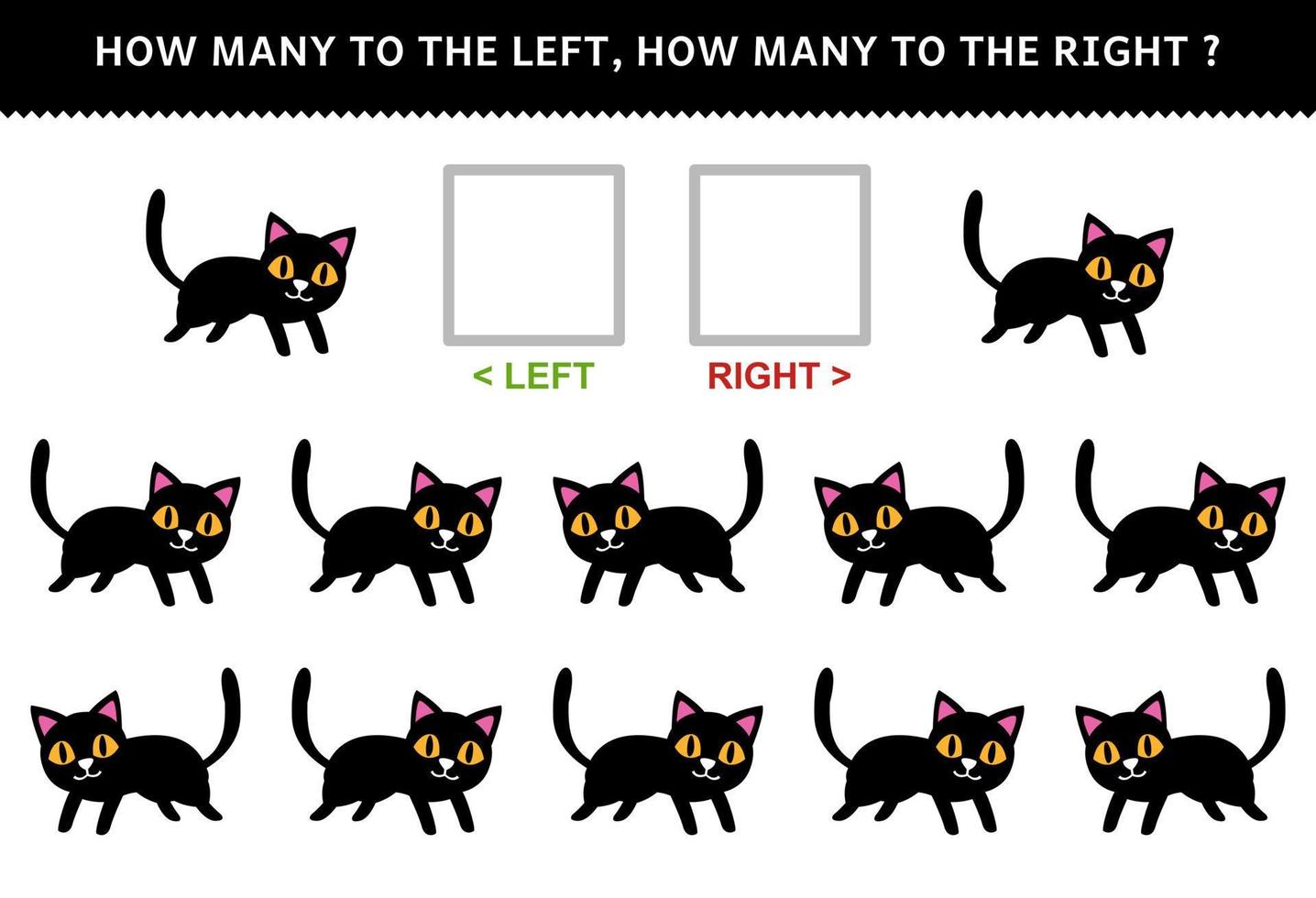 Education game for children of counting left and right picture of cute cartoon black cat halloween printable worksheet vector