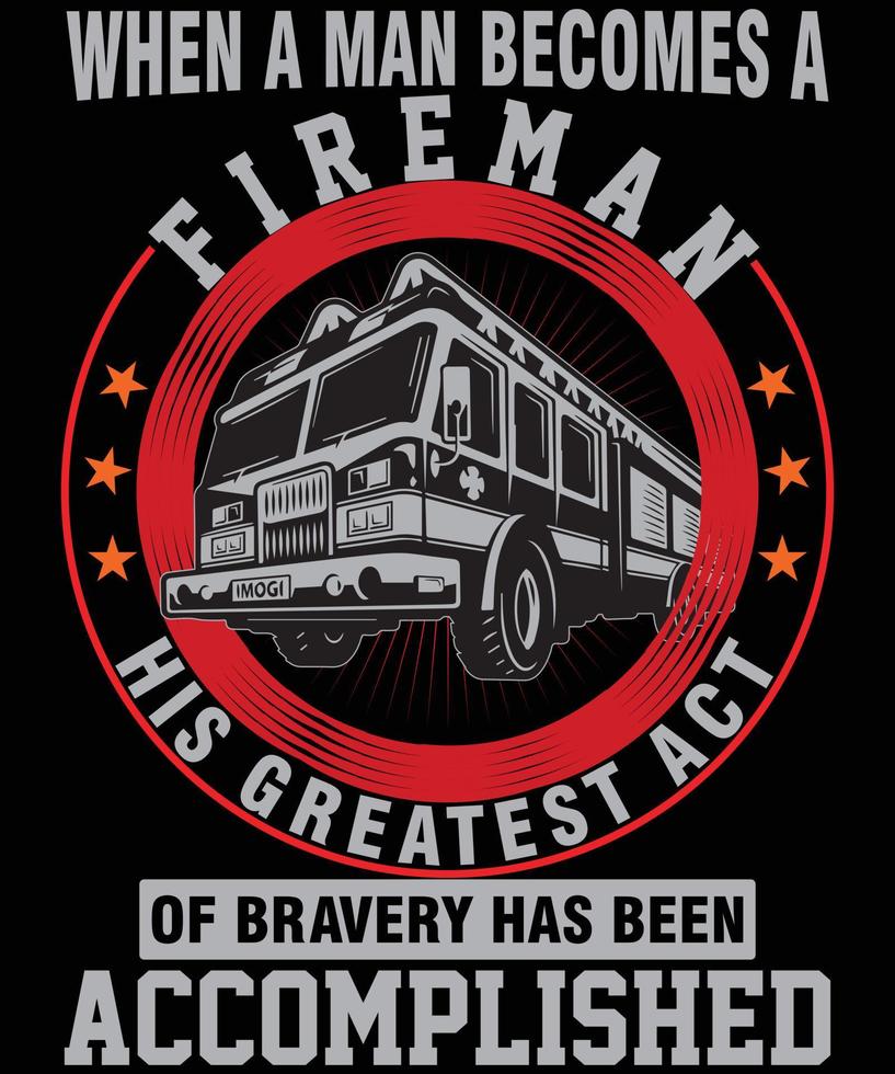 Firefighter T Shirt Design vector