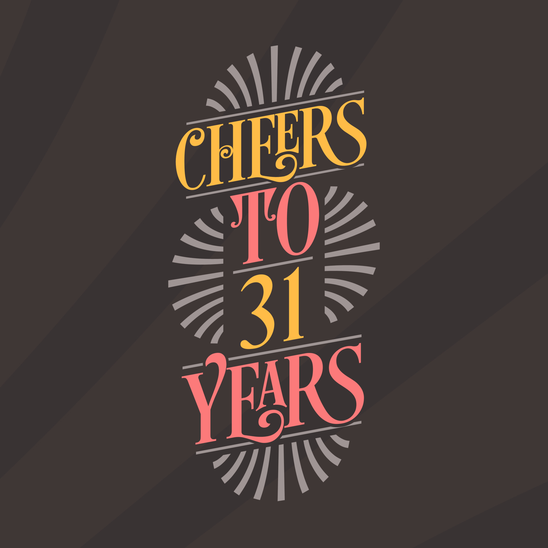 cheers-to-31-years-31st-birthday-celebration-10076074-vector-art-at