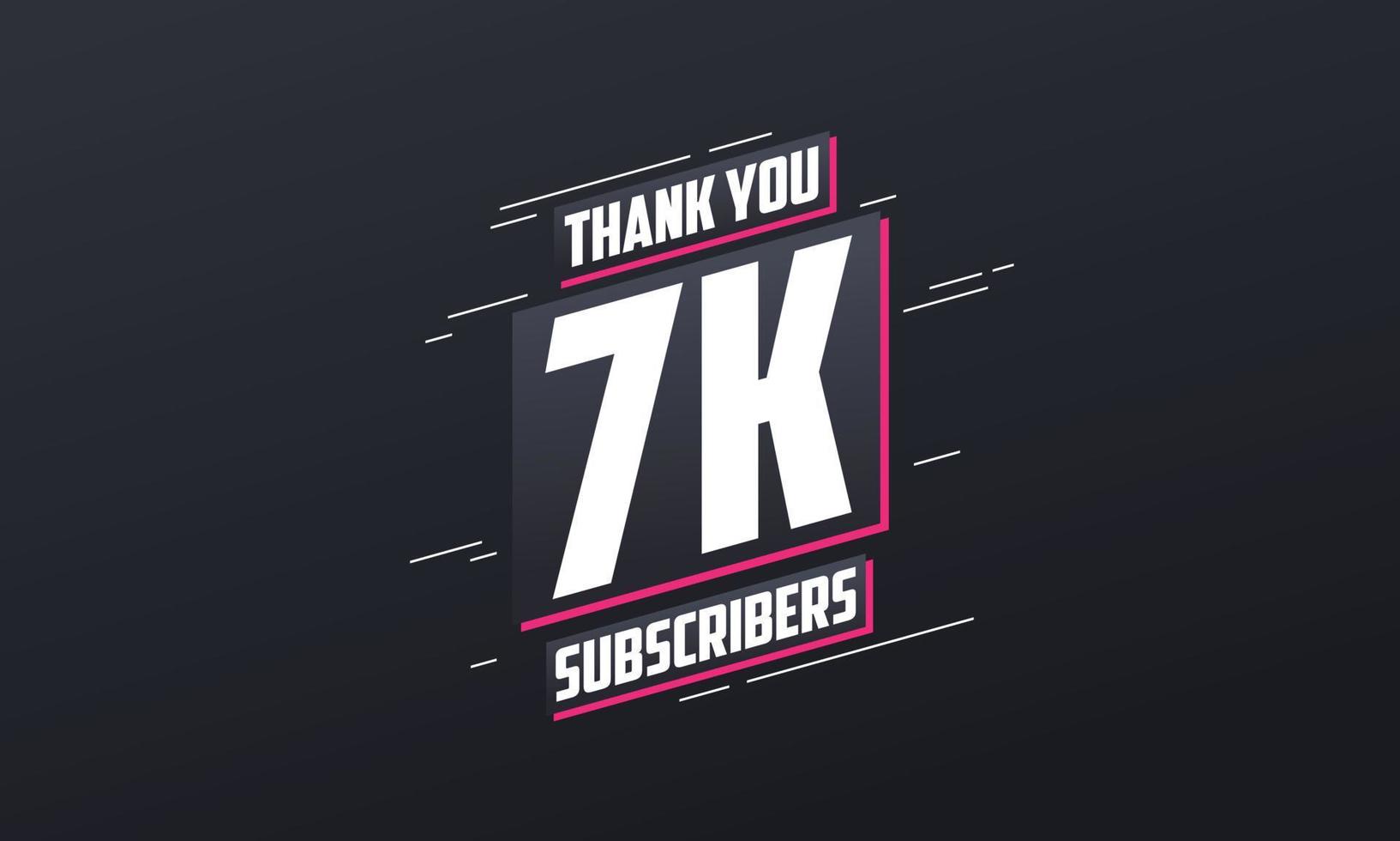 Thank you 7000 subscribers 7k subscribers celebration. vector