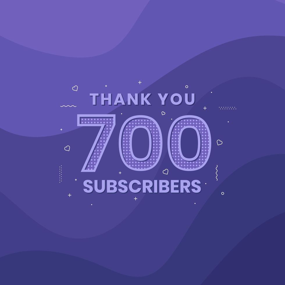 gracias 700 suscriptores celebración de 700 suscriptores. vector