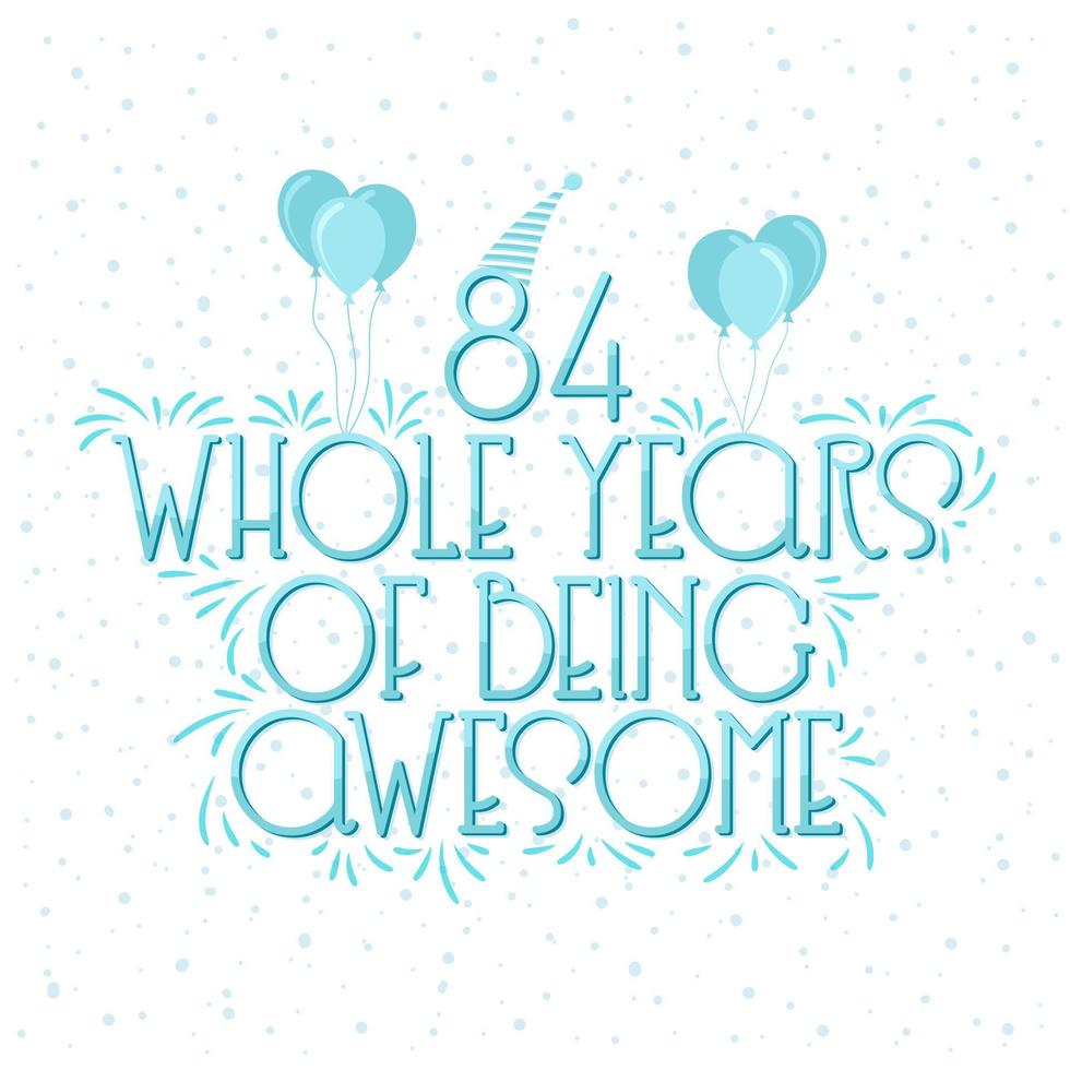 error tipográfico de celebración de cumpleaños de 84 años y aniversario de 84 años vector