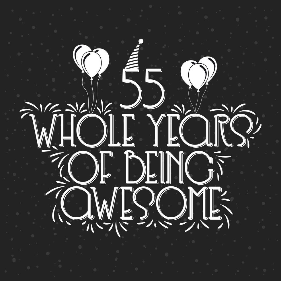 55 Years Birthday and 55 years Anniversary Celebration Typo vector