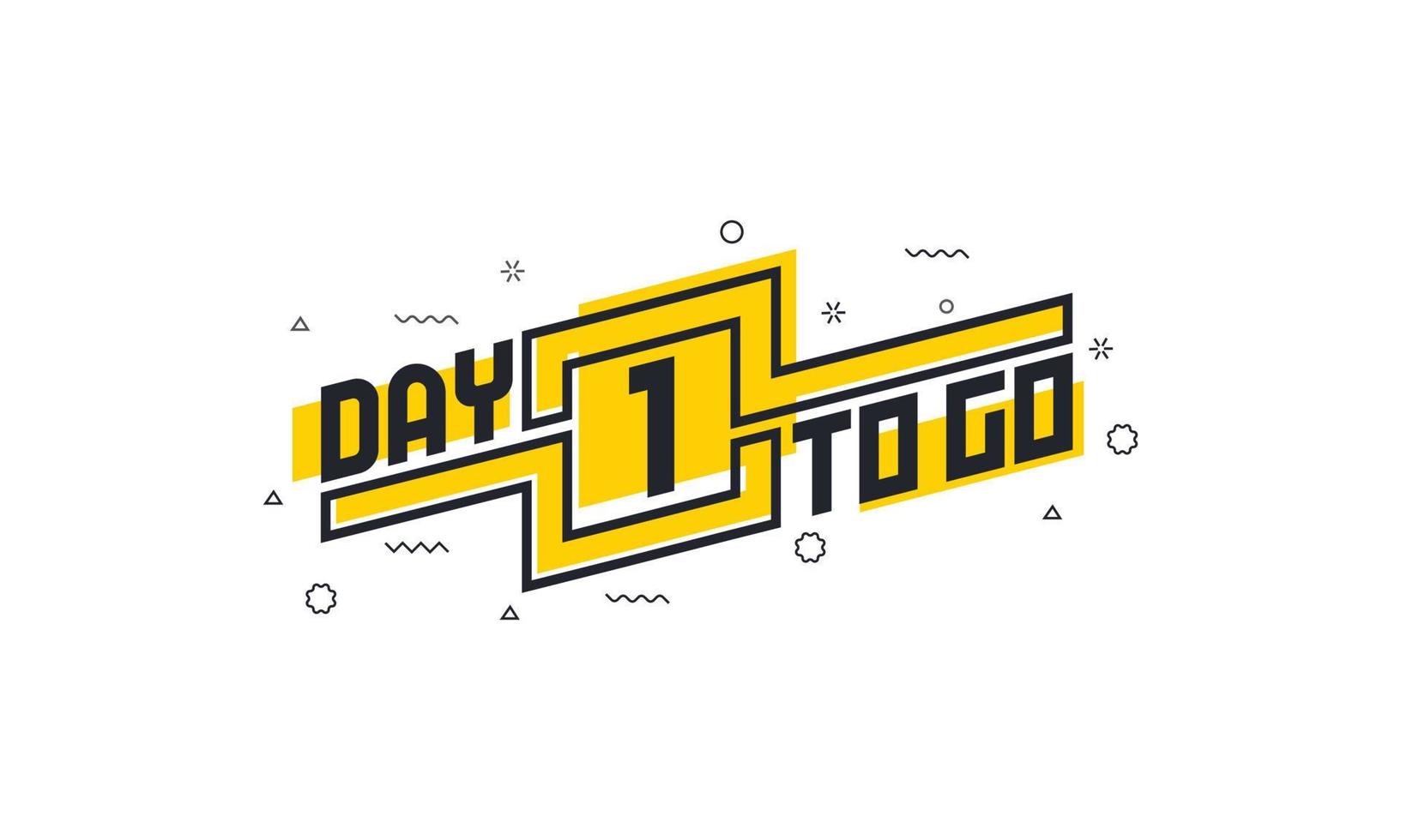 1 day to go countdown sign for sale or promotion. vector