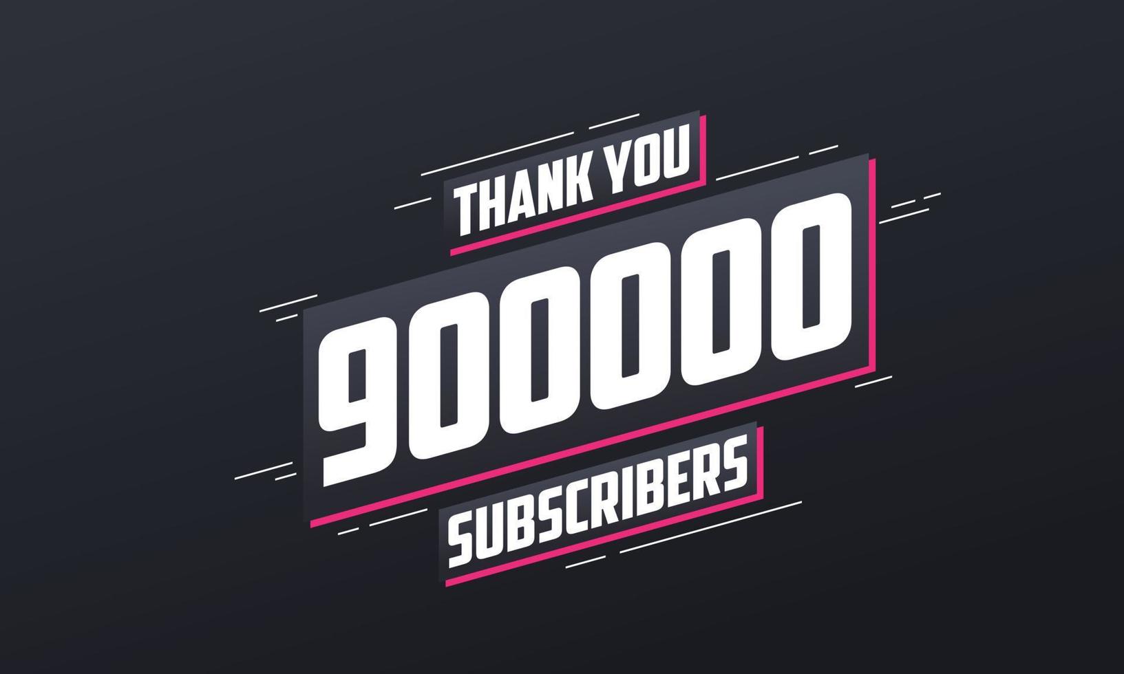 Thank you 900000 subscribers 900k subscribers celebration. vector