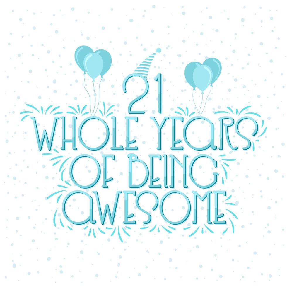 21 Years Birthday and 21 years Anniversary Celebration Typo vector