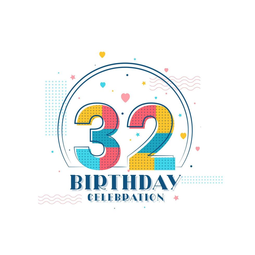 32 Birthday celebration, Modern 32nd Birthday design vector