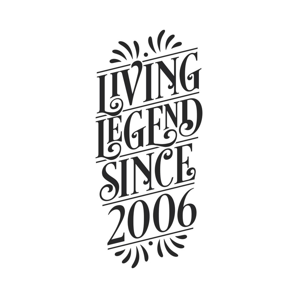 2006 birthday of legend, Living Legend since 2006 vector