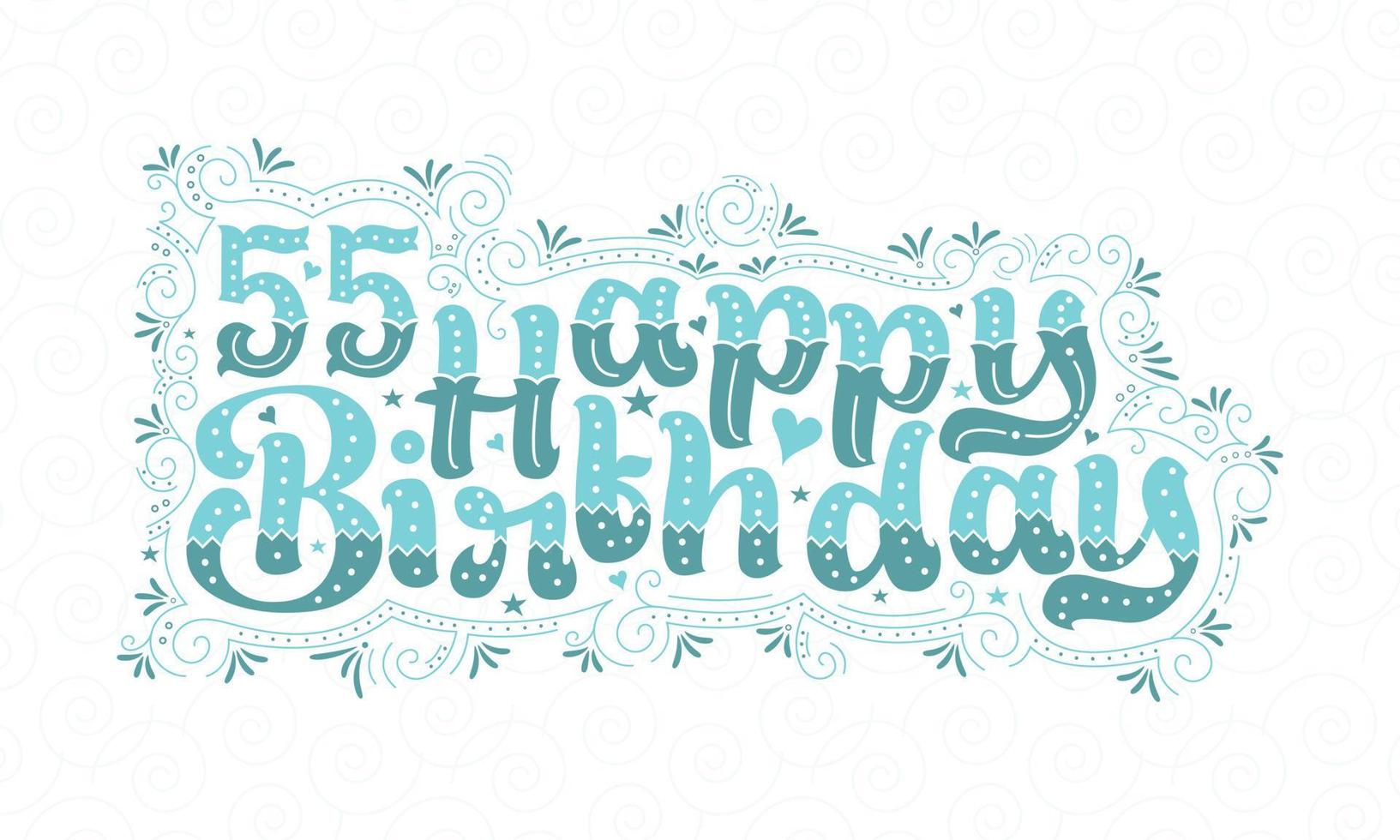 55 letras de feliz cumpleaños, 55 años de cumpleaños hermoso diseño de tipografía con puntos acuáticos, líneas y hojas. vector