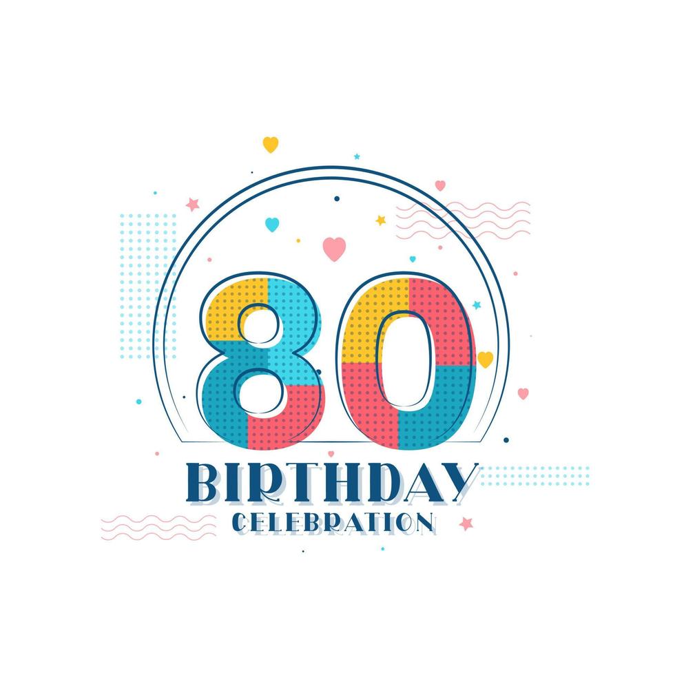 80 Birthday celebration, Modern 80th Birthday design vector