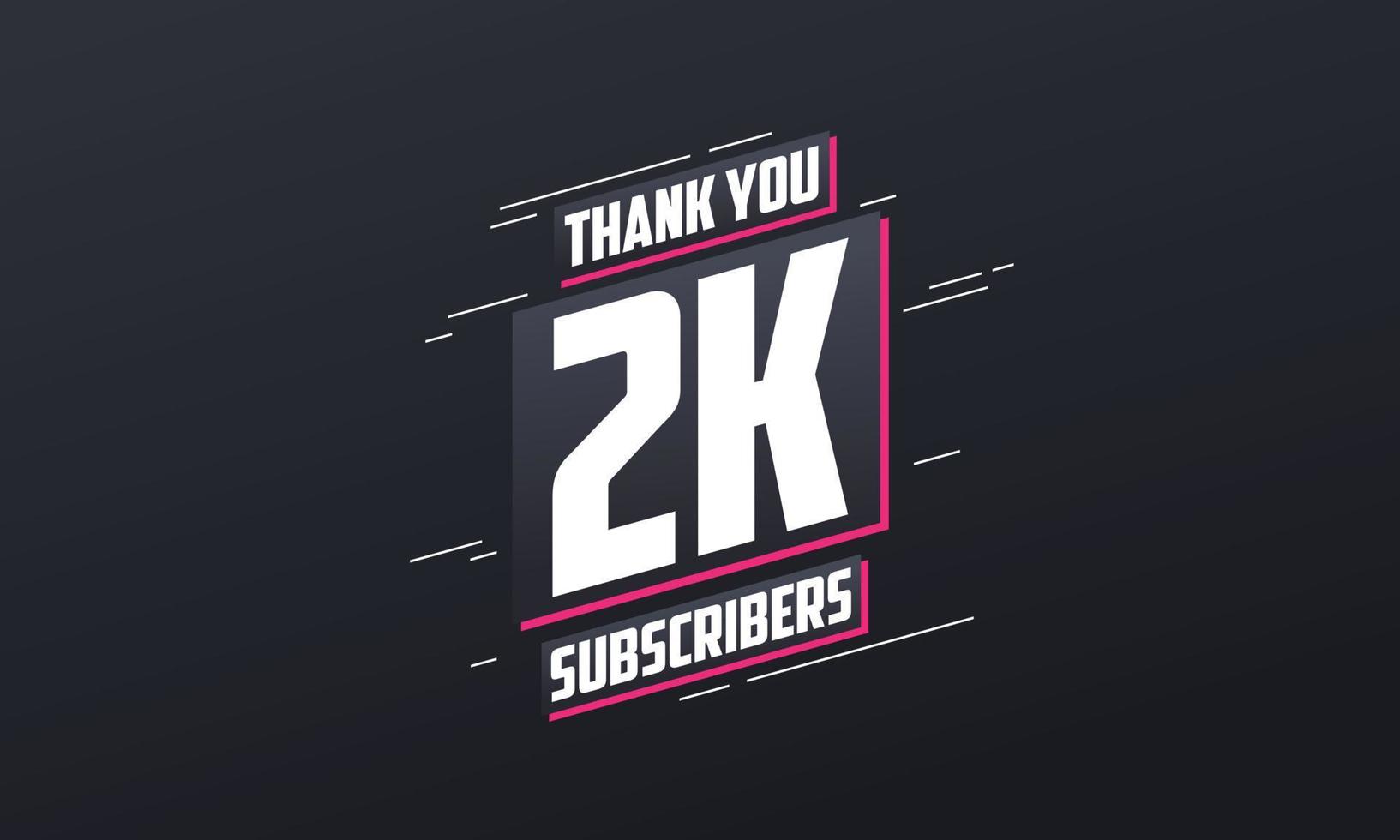 Thank you 2000 subscribers 2k subscribers celebration. vector