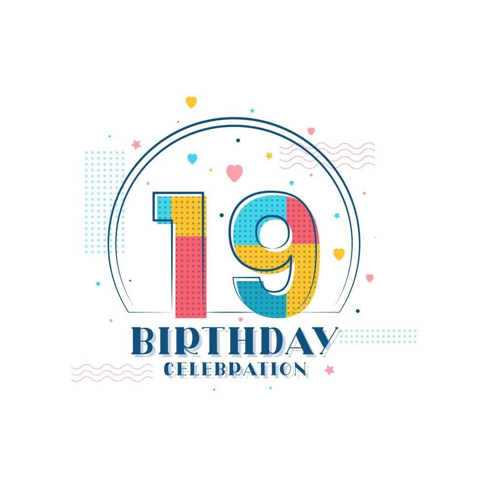 19 Birthday celebration, Modern 19th Birthday design vector