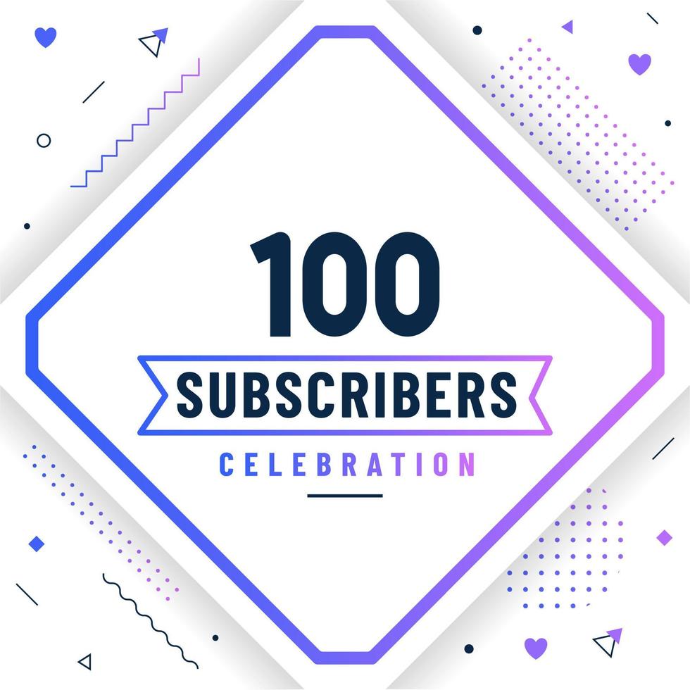 Thank you 100 subscribers celebration modern colorful design. vector