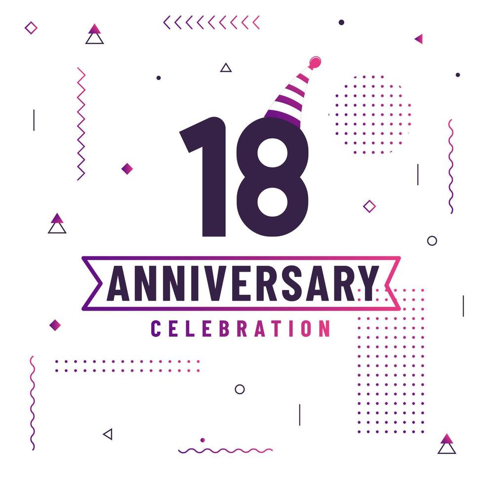 Tarjeta de saludos de aniversario de 18 años, vector libre de fondo de celebración de 18 aniversario.