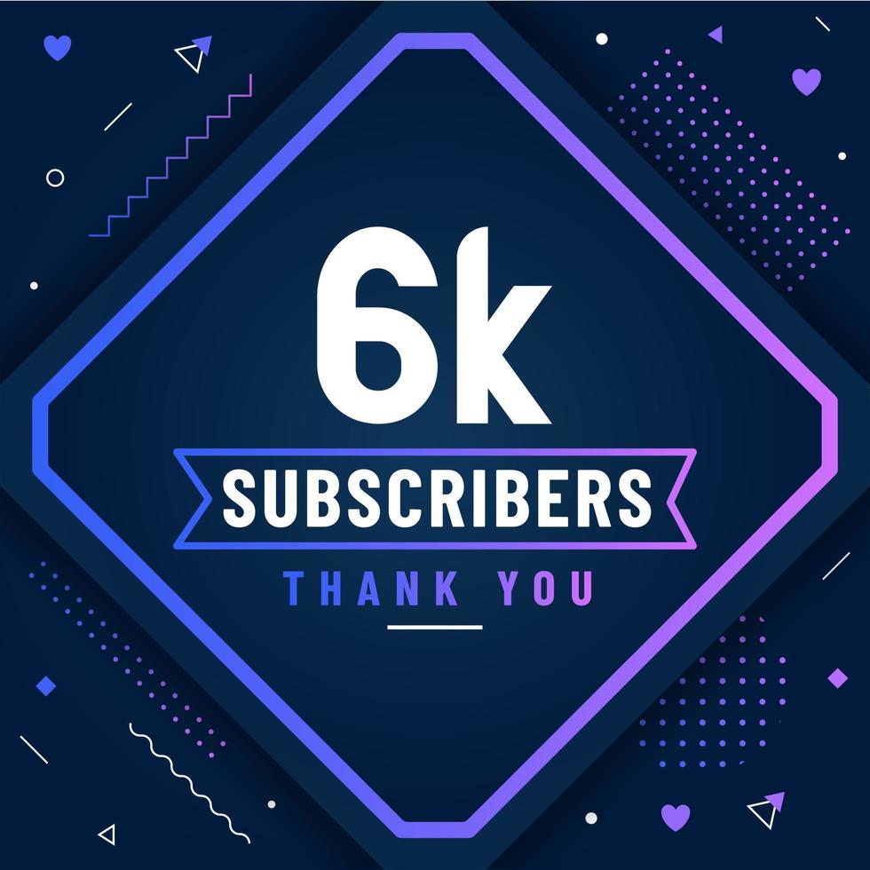 Thank you 6K subscribers, 6000 subscribers celebration modern colorful design. vector