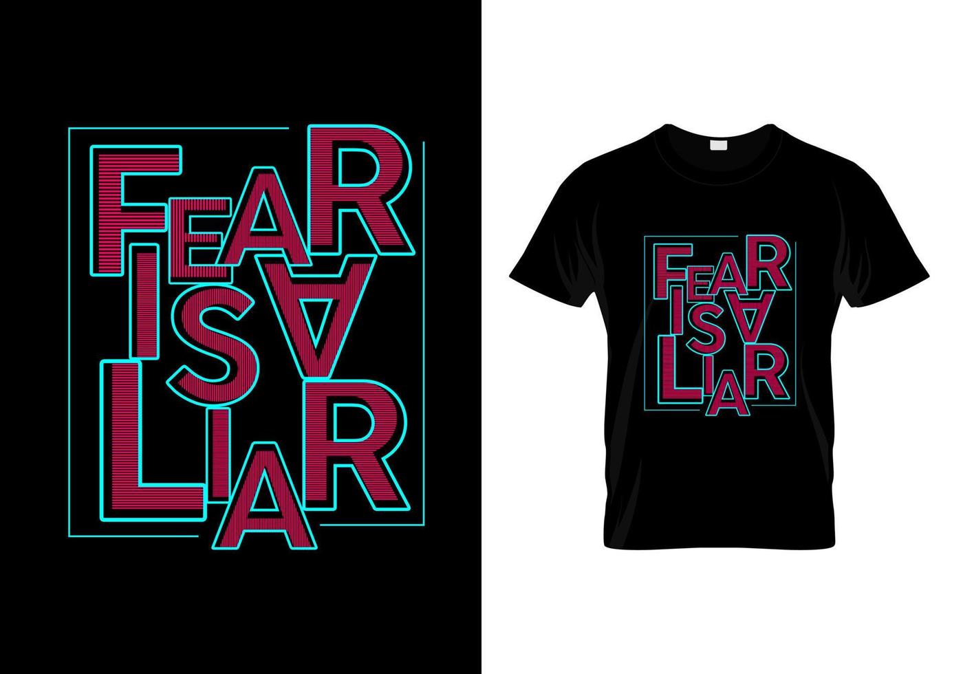 el miedo es un diseño de camiseta mentiroso vector
