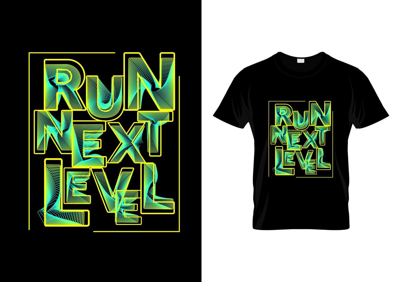 Run Next Level T Shirt Design vector