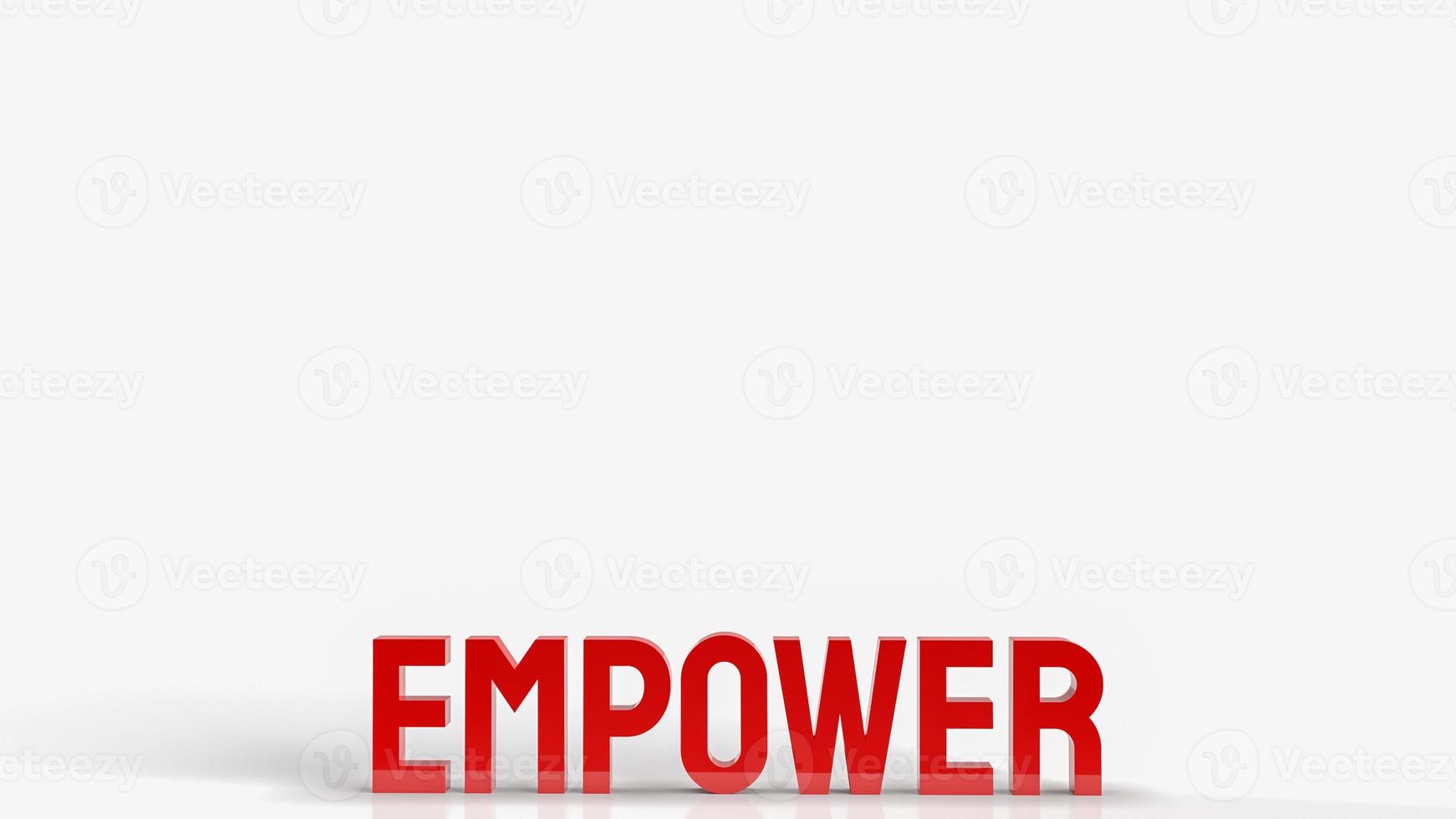 The red empower text on white background  for business concept 3d rendering photo