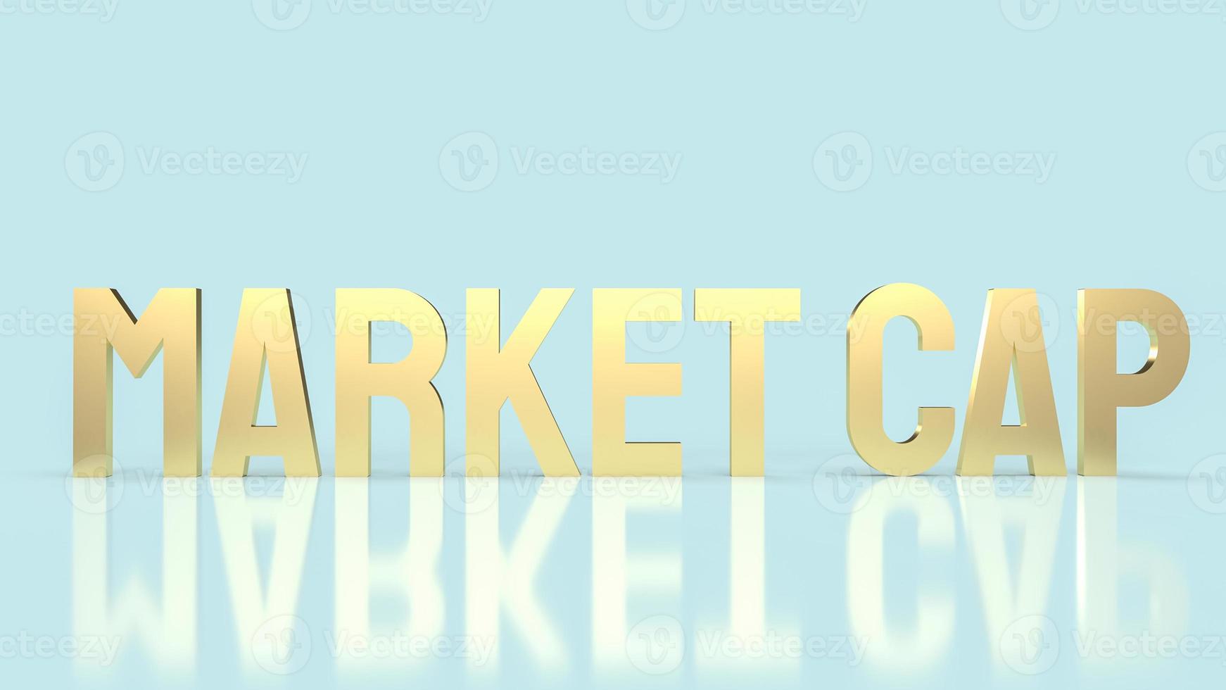 The market cap gold word for business concept 3d rendering photo