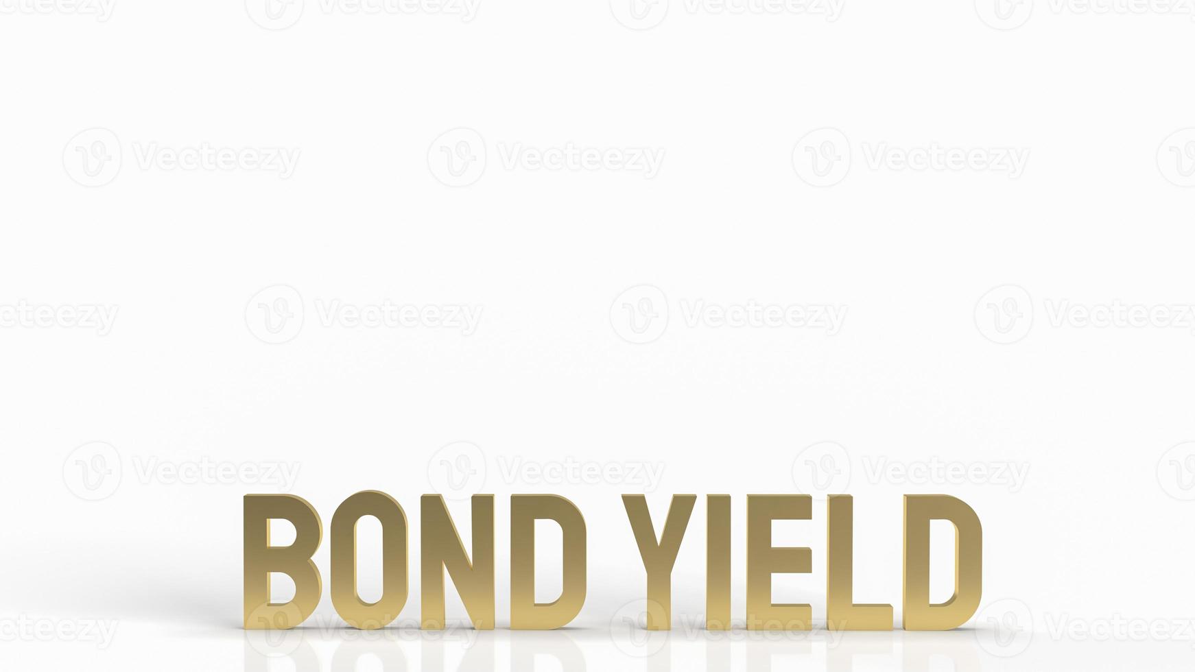 gold text bond yield on white background for business concept 3d rendering photo