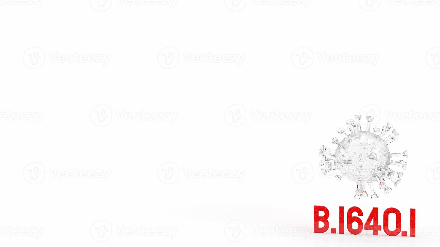 The clear virus and red text b.1640.1 on white background  3d rendering photo