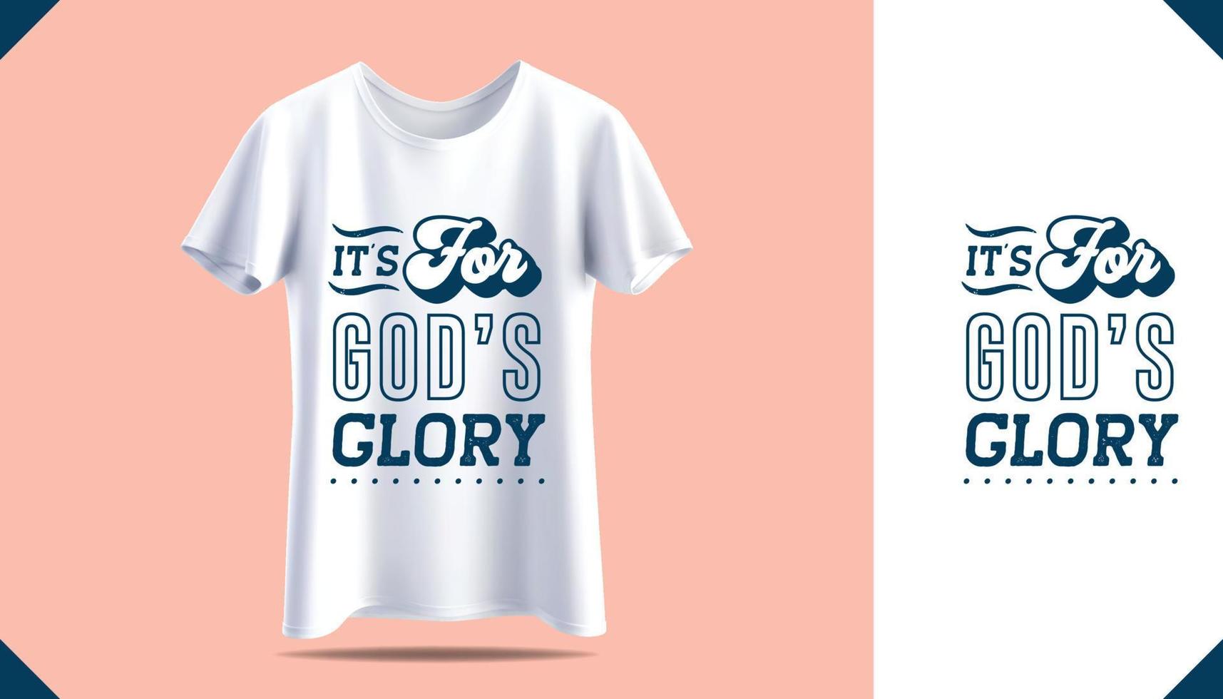 New men's t-shirt print design. Men's white t-shirt mockup. Front view. Motivational Quotes vector