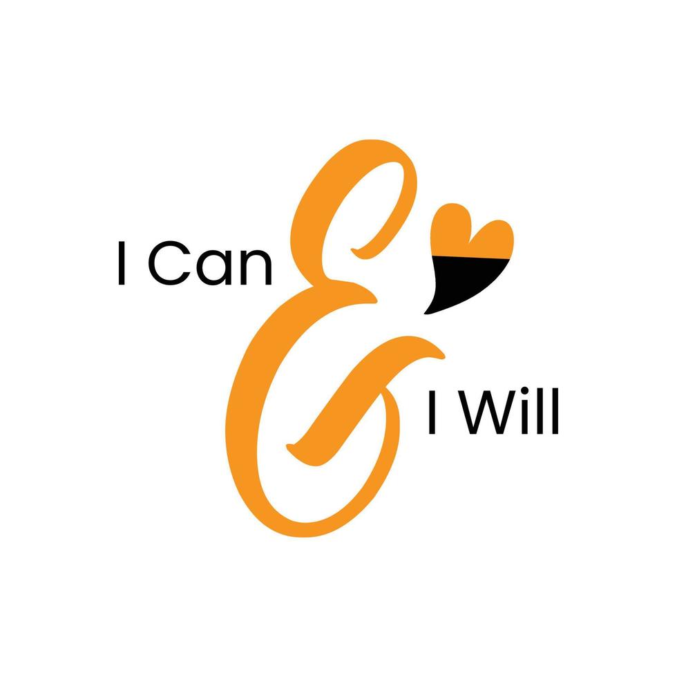 I can and i will Text Design vector