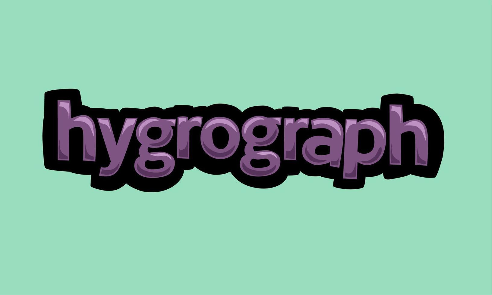 HYGROGRAPH background writing vector design