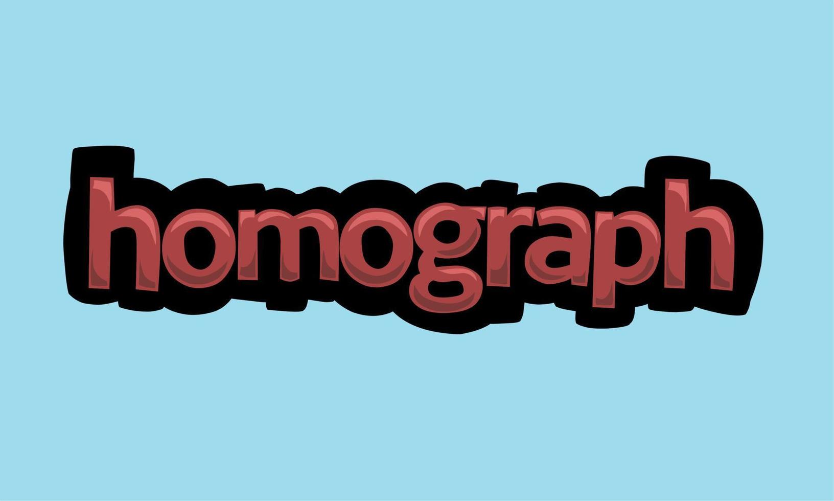 HOMOGRAPH background writing vector design