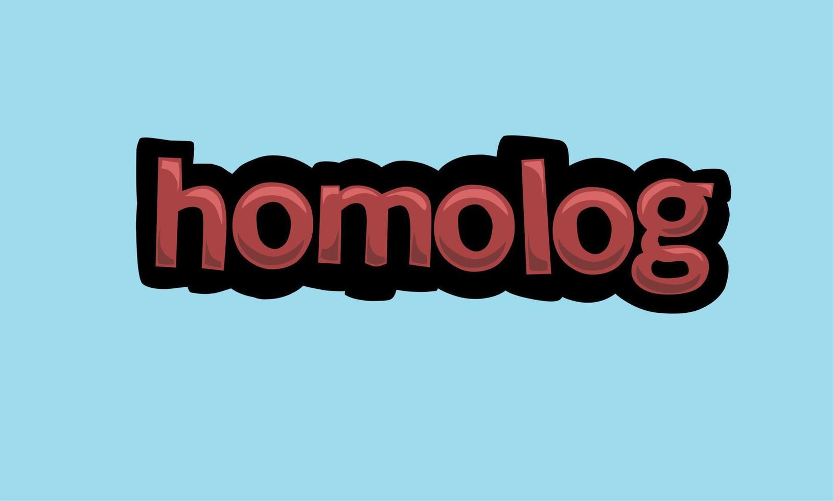 HOMOLOG  background writing vector design
