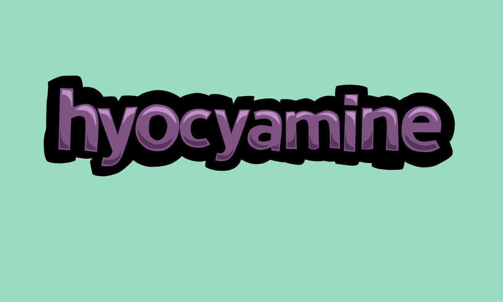 HYOCYAMINE background writing vector design