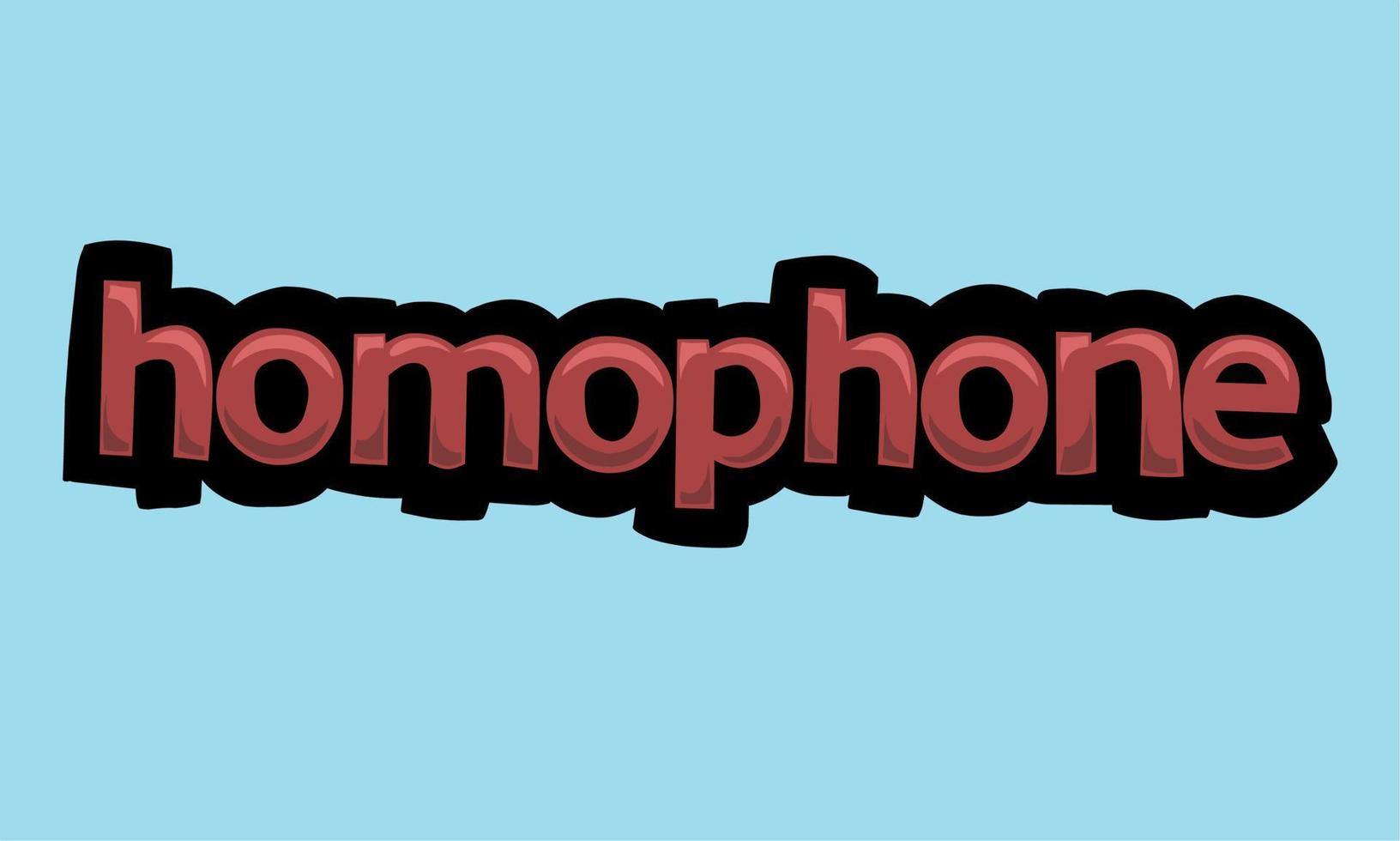 HOMOPHONE  background writing vector design