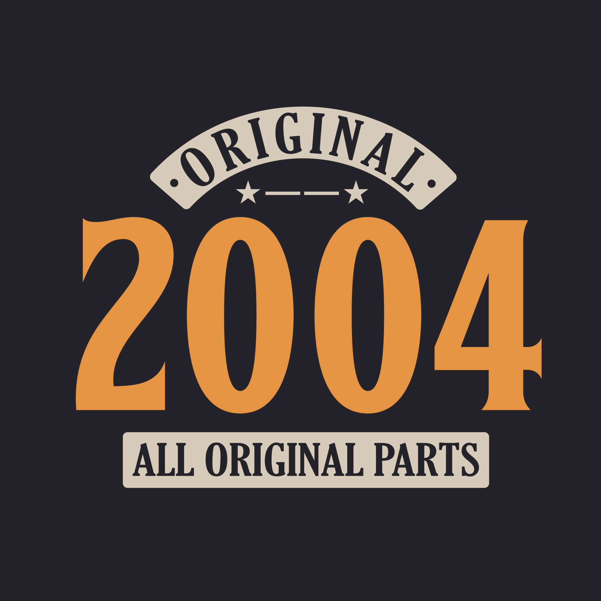 Original 2004 All Original Parts. 2004 Vintage Retro Birthday 10178303