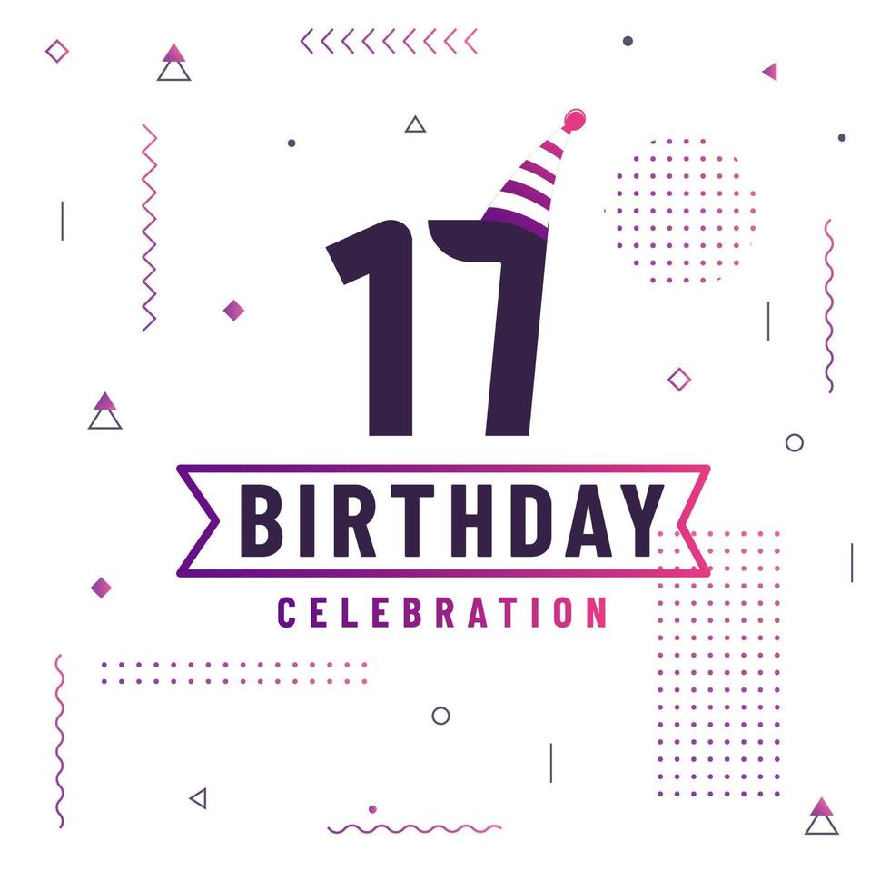 Tarjeta de saludos de cumpleaños de 17 años, vector libre de fondo de celebración de 17 cumpleaños.