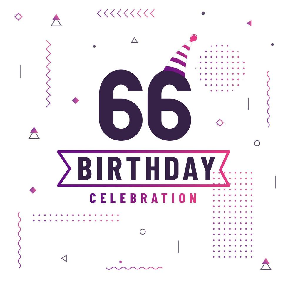 Tarjeta de saludos de cumpleaños de 66 años, vector libre de fondo de celebración de 66 cumpleaños.