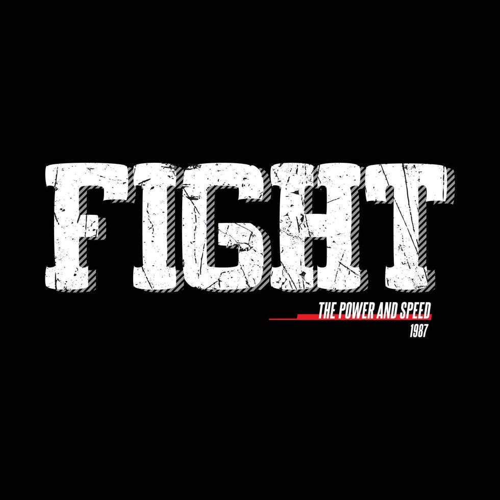 Fight t-shirt and apparel design vector