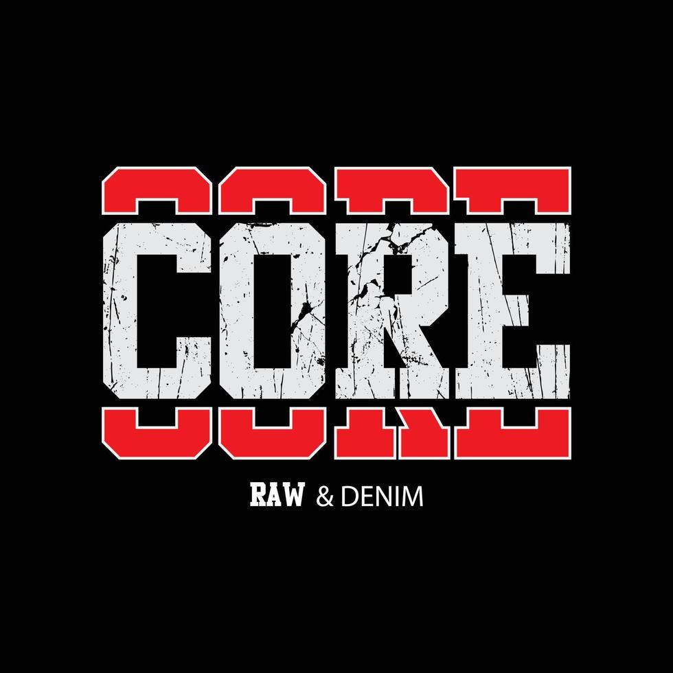 Core t-shirt and apparel design vector