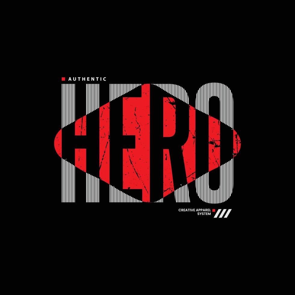 Hero illustration typography. perfect for t shirt design vector