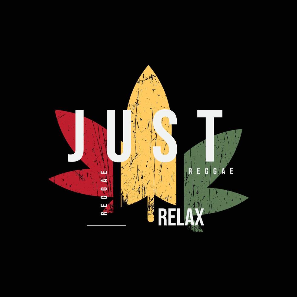 Just relax reggae illustration typography. perfect for t shirt design vector