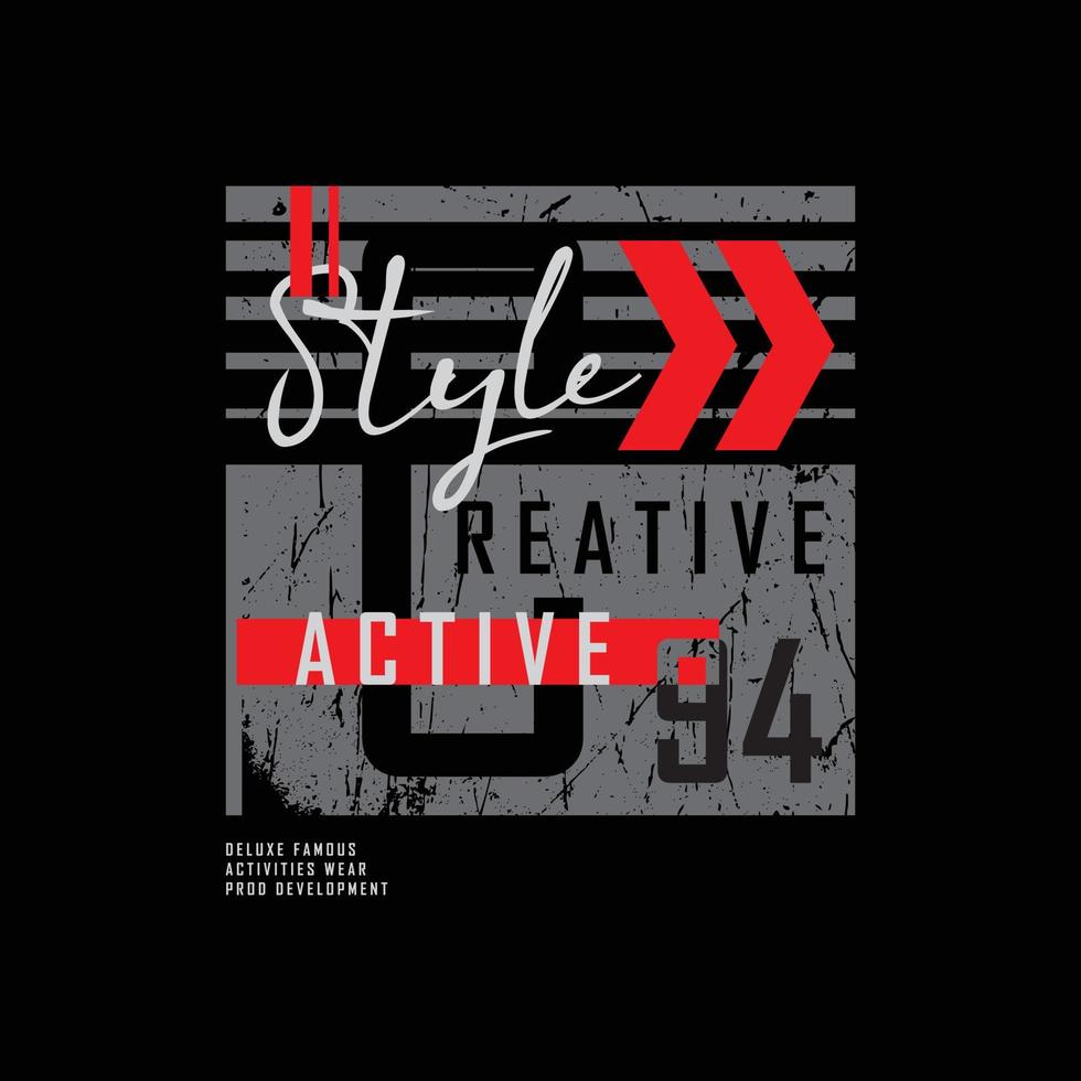 Active style illustration typography. perfect for designing t-shirts, shirts, hoodies, poster, print vector