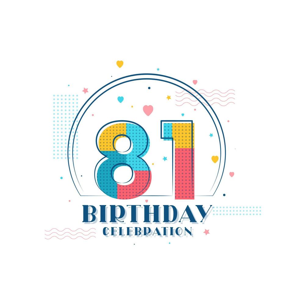 81 Birthday celebration, Modern 81st Birthday design vector