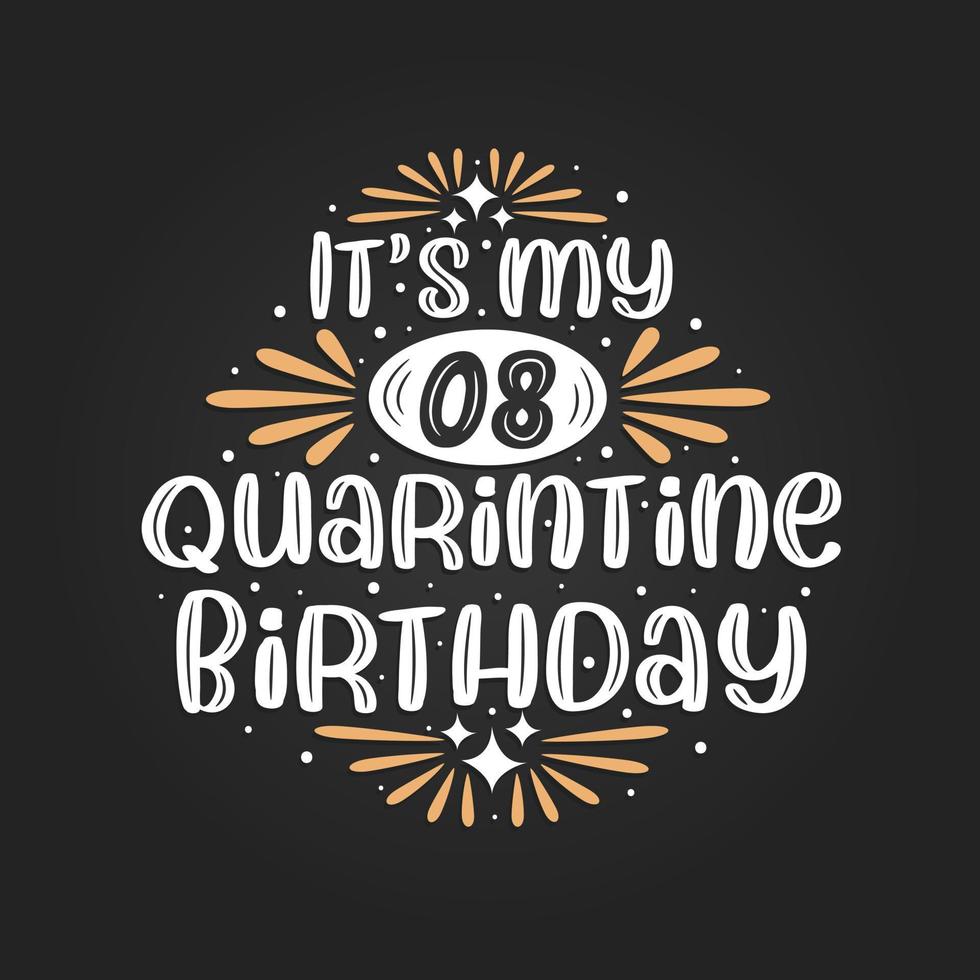 es mi octavo cumpleaños en cuarentena, celebración del octavo cumpleaños en cuarentena. vector