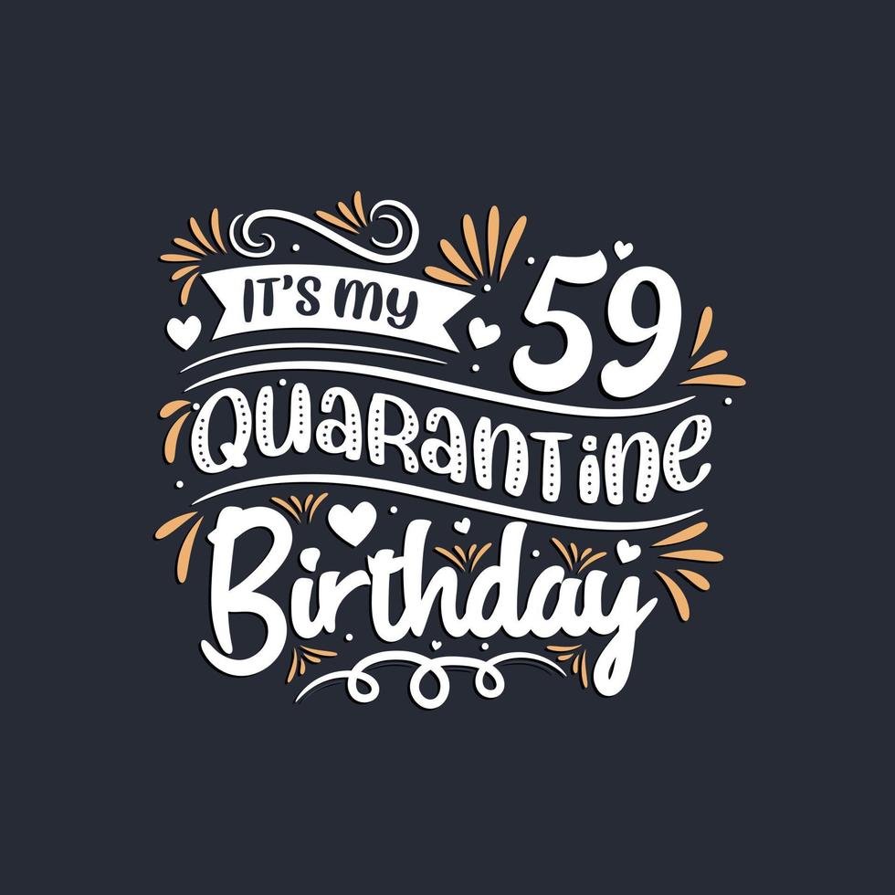 es mi 59 cumpleaños en cuarentena, celebración de 59 cumpleaños en cuarentena. vector