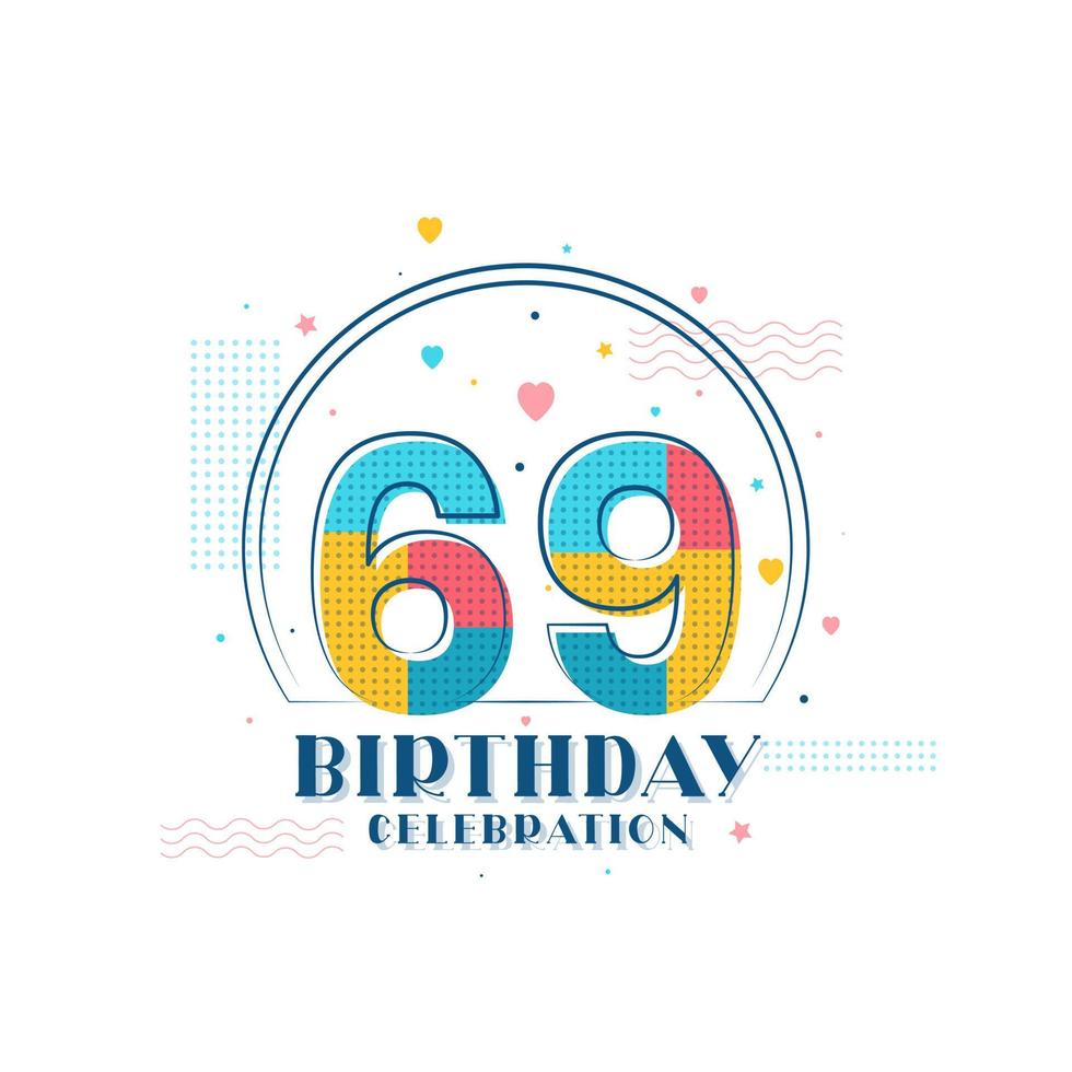 69 Birthday celebration, Modern 69th Birthday design vector