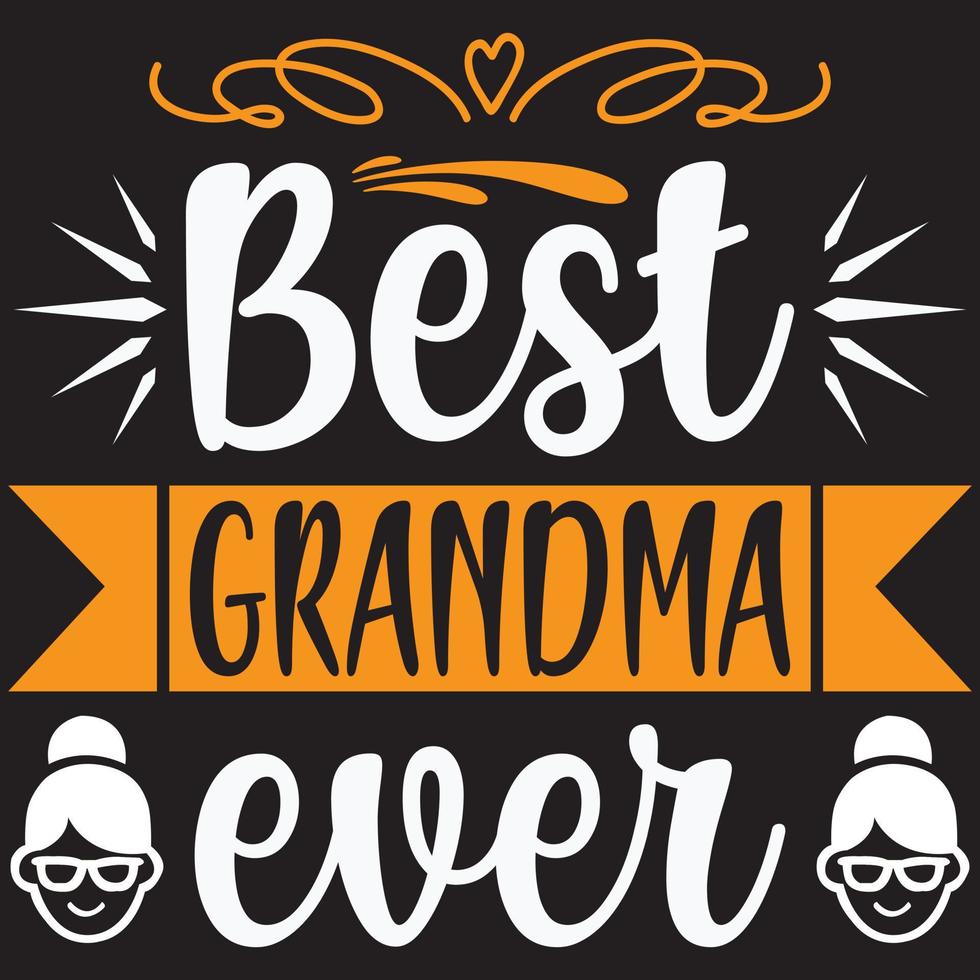 Best Grandma Ever vector