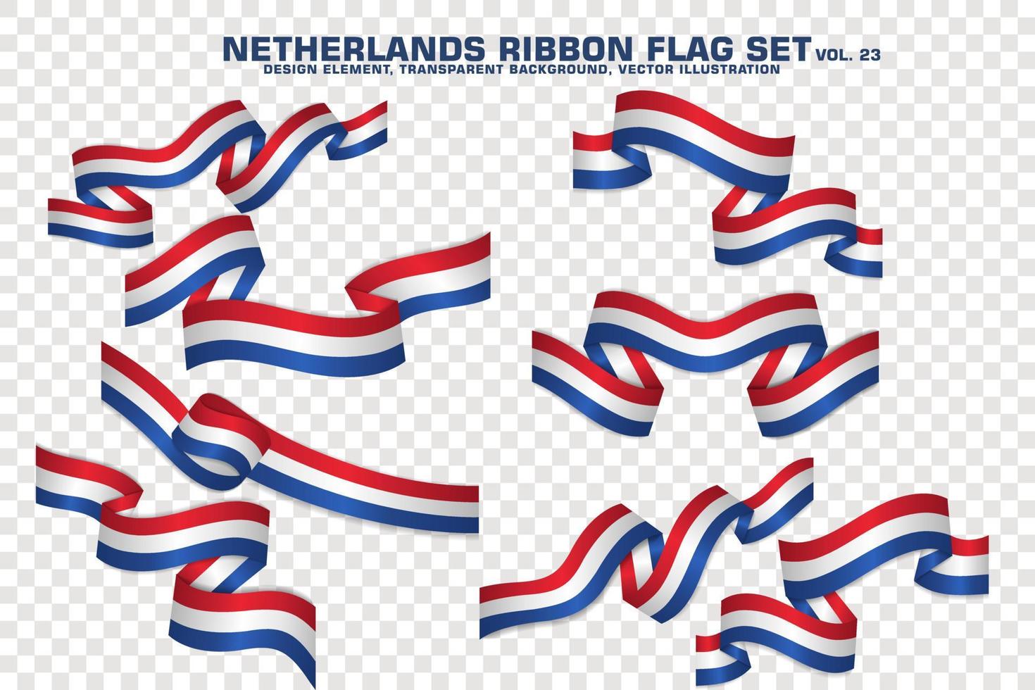 Netherlands Ribbon Flags Set, Element design, 3D style. vector Illustration