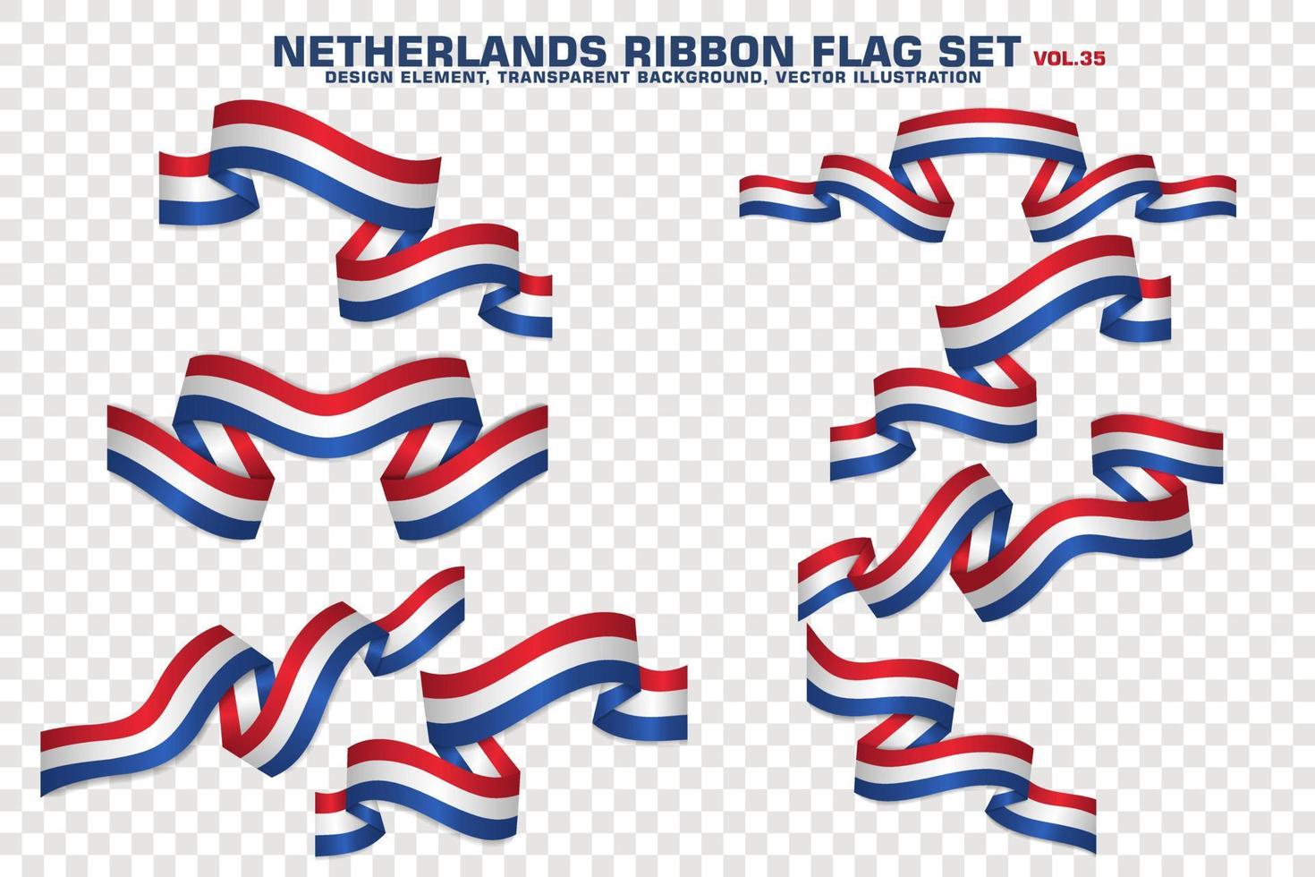 Netherlands Ribbon Flags Set, Element design, 3D style. vector Illustration