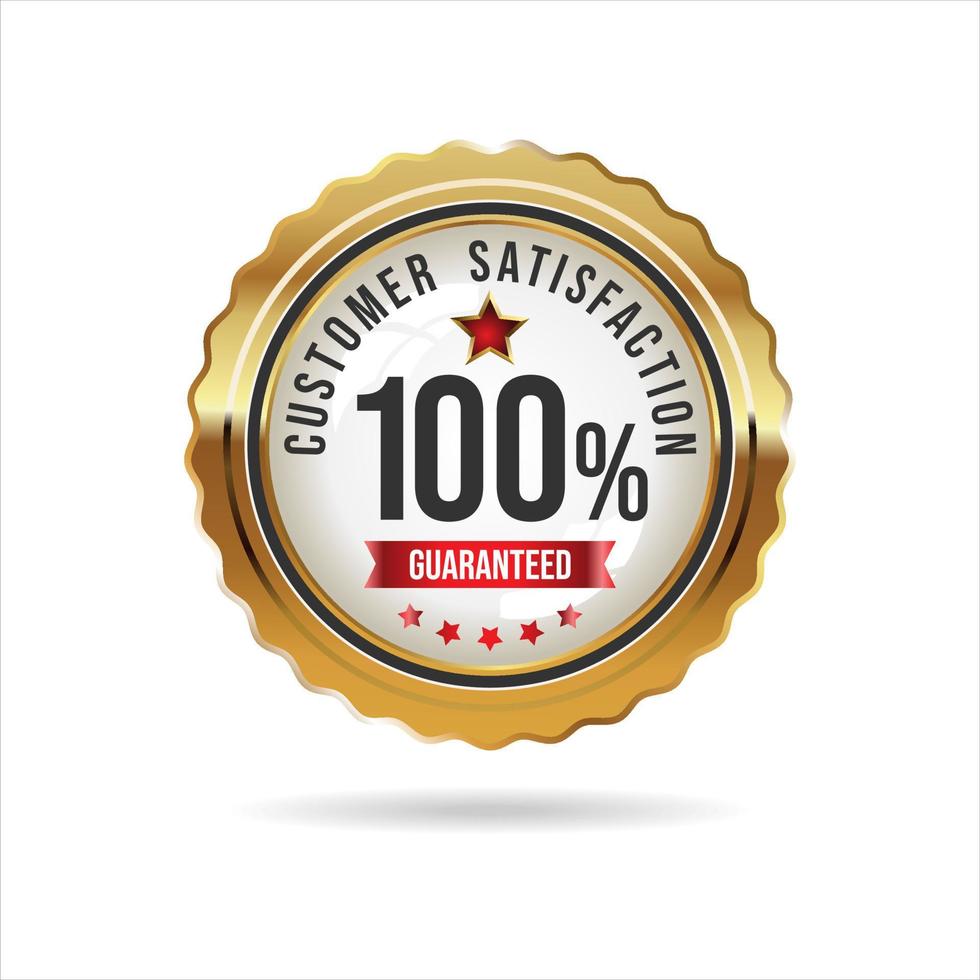 Customer satisfaction guaranteed hundred percent golden badge vector