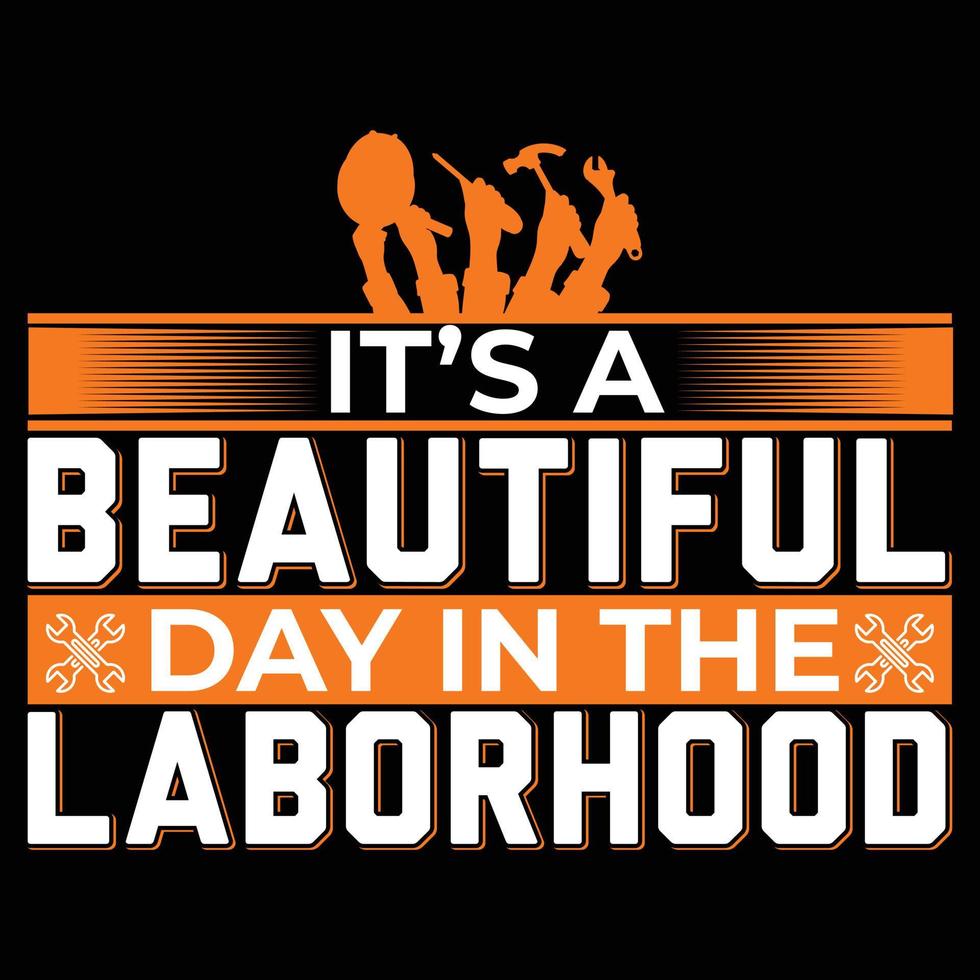 Labor Day T Shirt Design vector